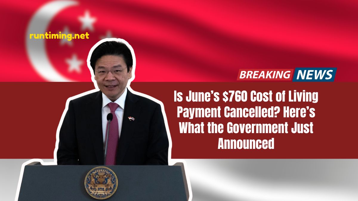 Is June’s $760 Cost of Living Payment Cancelled? Here’s What the Government Just Announced