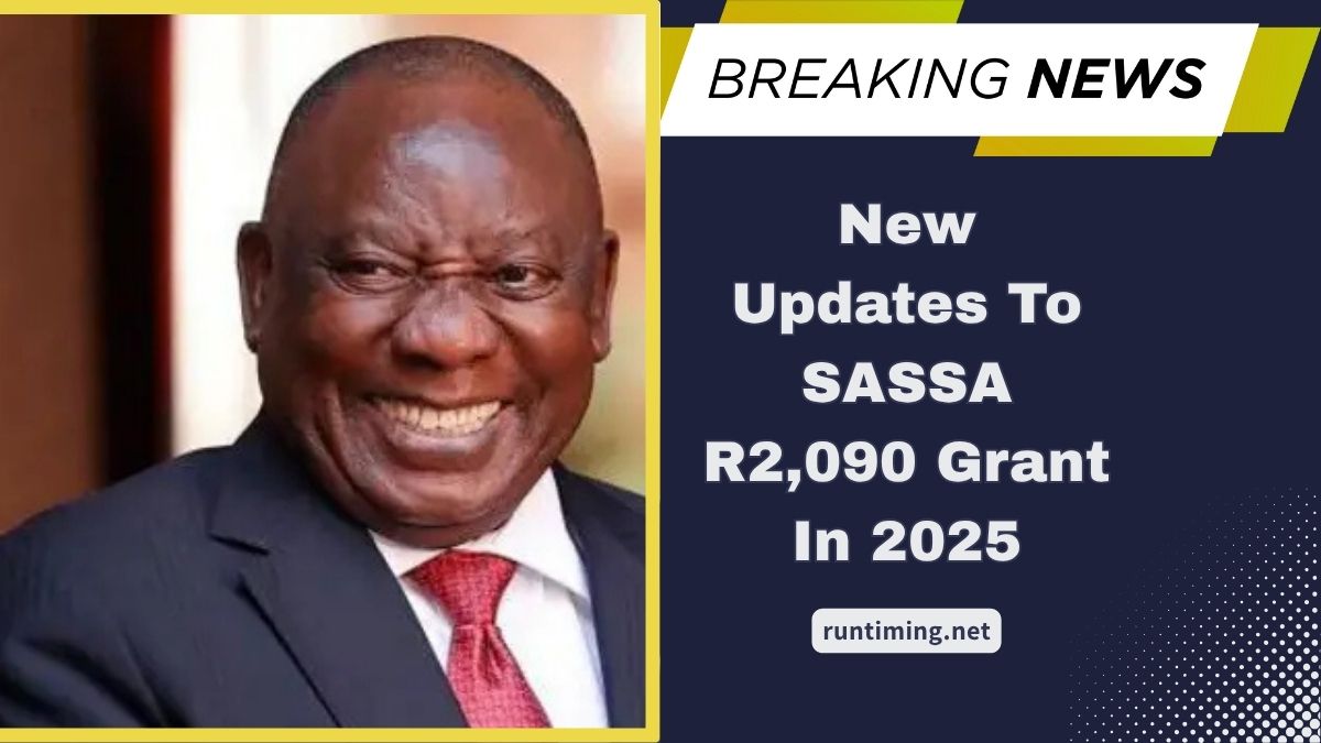 New Updates To SASSA R2,090 Grant In 2025 – Eligibility Criteria And Beneficiary List Explained