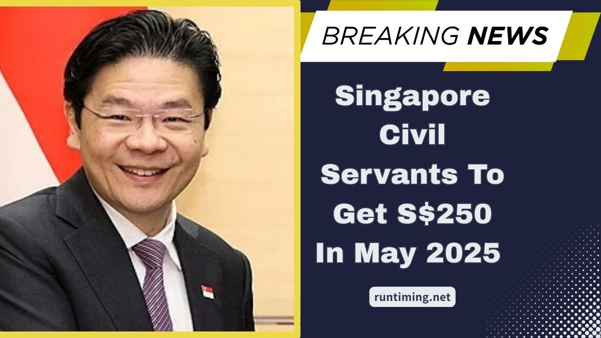 Singapore Civil Servants To Get S$250 In May 2025 – Check If You’re Eligible