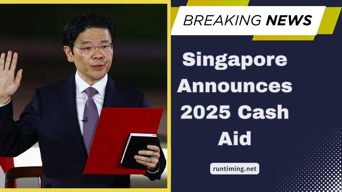 Singapore Announces 2025 Cash Aid- Access $400 To $850 Easily