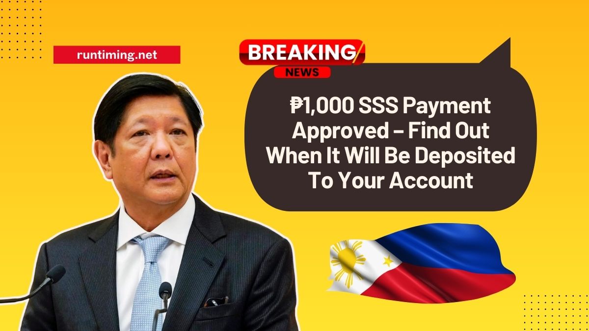 ₱1,000 SSS Payment Approved – Find Out When It Will Be Deposited To Your Account